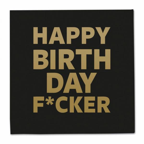 20 Servietten Happy Birthday Fucker